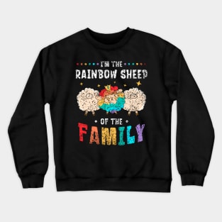 I'm The  Sheep Of The Family Proud Gay Lgbtq Pride Crewneck Sweatshirt